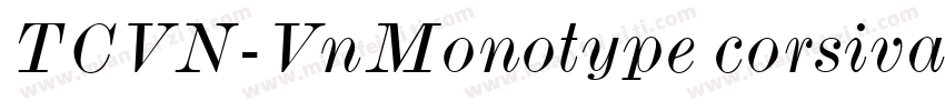 TCVN-VnMonotype corsivaH Italic字体转换